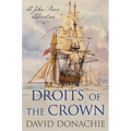 Droits of the Crown: A John Pearce Adventure - Hardcover