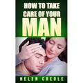 How To Take Care of Your Man - Paperback