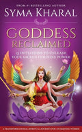 Goddess Reclaimed: 13 Initiations to Unleash Your Sacred Feminine Power - Paperback