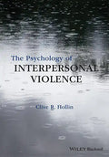 The Psychology of Interpersonal Violence - Paperback