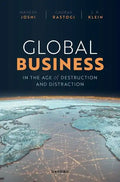 Global Business in the Age of Destruction and Distraction - Hardcover