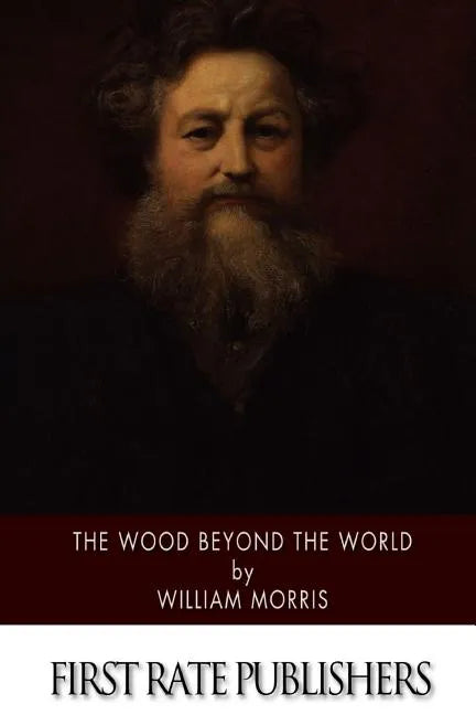 The Wood Beyond the World - Paperback