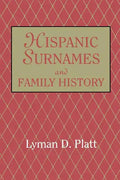 Hispanic Surnames and Family History - Paperback