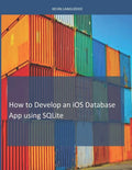 How To Develop iOS Database Apps using SQLite - Paperback