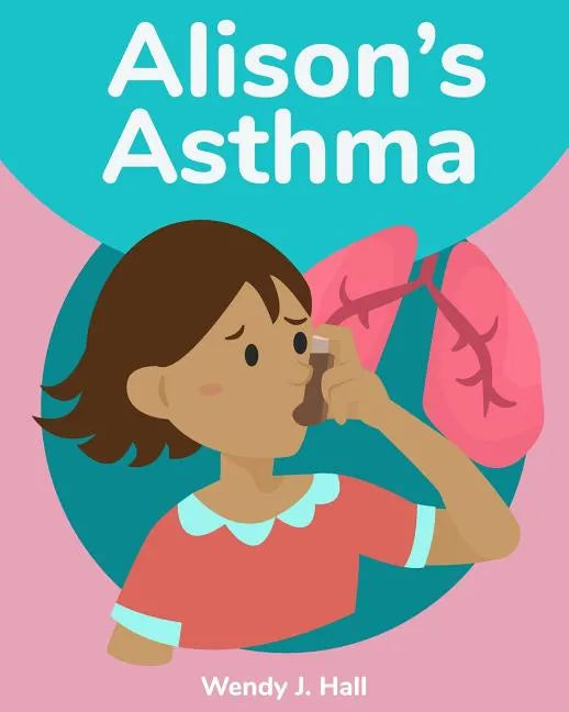 Alison's Asthma - Paperback