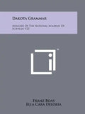 Dakota Grammar: Memoirs Of The National Academy Of Sciences V23 - Paperback