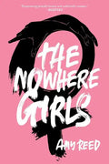 The Nowhere Girls - Paperback