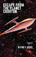 Escape From the Planet Crouton - Paperback