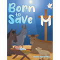Born to SAVE - Hardcover