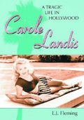 Carole Landis: A Tragic Life in Hollywood - Paperback