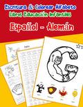Español - Alemán: Escritura & Colorear Alfabeto Libros Educación Infantiles: Spanish German Practicar alfabeto ABC letras con dibujos an - Paperback