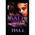 When She's Bad, I'm Badder: Jiao & Dreek: A Crazy Love Story - Paperback