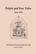 Pulpit and Pew Tales: 1842 - 1992 - Paperback