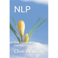 Nlp: The Complete NLP Coaching Course - Paperback