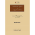 Commercial Litigation in Anglophone Africa: The law relating to civil jurisdiction, enforcement of foreign judgments and interim remedies: The law rel - Paperback