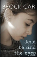 Dead Behind the Eyes - Paperback