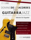 Dominio de los acordes para guitarra jazz - Paperback