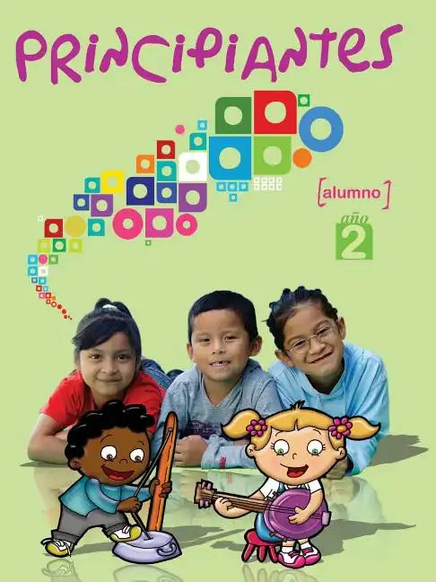 Principiantes, Año 2, Alumno - Paperback