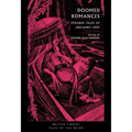 Doomed Romances: Strange Tales of Uncanny Love - Paperback