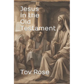 Jesus in the Old Testament - Paperback