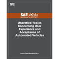 Unsettled Topics Concerning User Experience and Acceptance of Automated Vehicles - Paperback