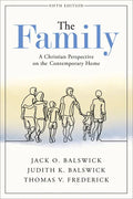 The Family: A Christian Perspective on the Contemporary Home - Paperback