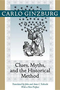 Clues, Myths, and the Historical Method - Paperback