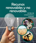 Recursos Renovables Y No Renovables: Un Libro de Comparaciones Y Contrastes: Renewable or Nonrenewable Resources? a Compare and Contrast Book in Spani - Paperback