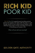 Rich Kid Poor Kid - Paperback