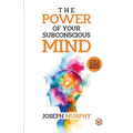 The Power of Your Subconcious Mind Develop a Positive Mindset Build Resilience and Confidence Improve Relationships Overall well-being - Paperback