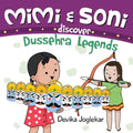 Mimi and Soni discover Dussehra Legends - Paperback