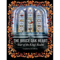 The Bruce Oak Heart: Tour of the King's Realm - Paperback