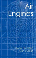 Air Engines: The History, Science, and Reality of the Perfect Engine - Hardcover