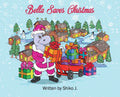 Bella Saves Christmas - Hardcover