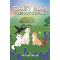 Daisy May Goes Out To Play - Paperback