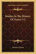 Studies In The History Of Venice V2 - Paperback