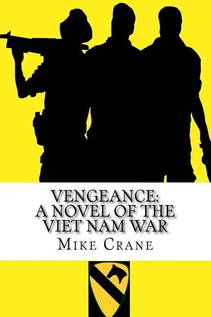 Vengeance: A Novel of the Viet Nam War - Paperback