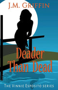 Deader Than Dead - Paperback