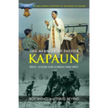 The Miracle of Father Kapaun: Priest, Soldier and Korean War Hero - Paperback