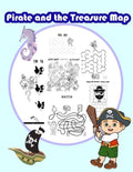 Pirate and the Treasure Map: Activity book for kids in Pirate Theme. Fun with Coloring Pages, Color by Number, Count the number, Match the picture, - Paperback
