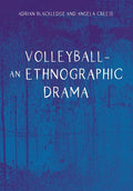 Volleyball - An Ethnographic Drama - Paperback