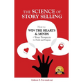 The Science of Story Selling: How to Win the Hearts & Minds of Your Prospects for Profit and Purpose - Paperback