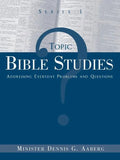 Topic Bible Studies Addressing Everyday Problems and Questions - Series 1 - Paperback
