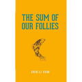 The Sum of Our Follies - Paperback