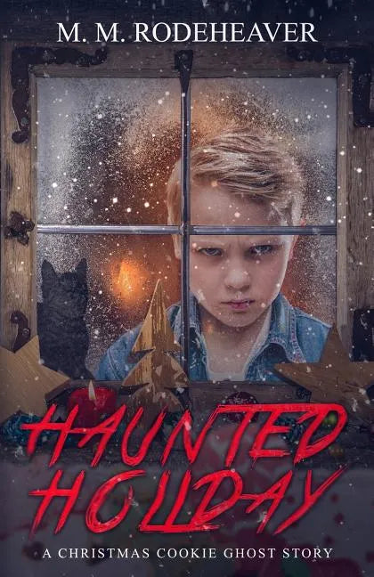 Haunted Holiday: A Christmas Cookie Ghost Story - Paperback