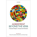 Agreement Beyond the Verb: Unusual Targets, Unexpected Domains - Hardcover