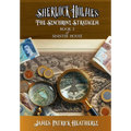 Sherlock Holmes: The Synchrony Stratagem - Hardcover