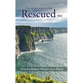 The quiet voice that Rescued me - Paperback