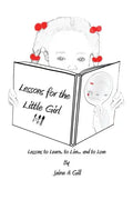 Lessons for the Little Girl - Paperback