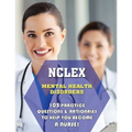 NCLEX Mental Health Disorders: 105 Practice Questions & Rationales to Help You Become a Nurse! - Paperback